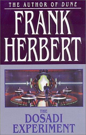 Frank Herbert: The Dosadi Experiment (2002, Tor Books)
