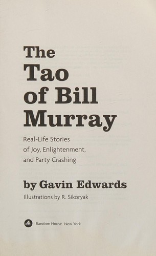 Gavin Edwards: The Tao of Bill Murray (2016)