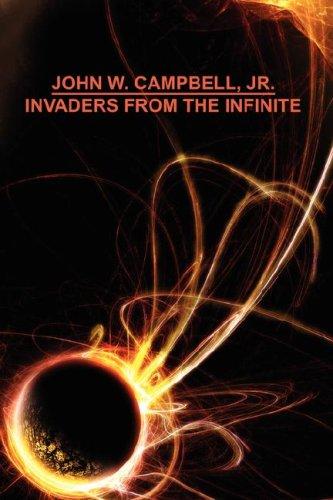 John W. Campbell: Invaders from the Infinite (Paperback, Wildside Press)
