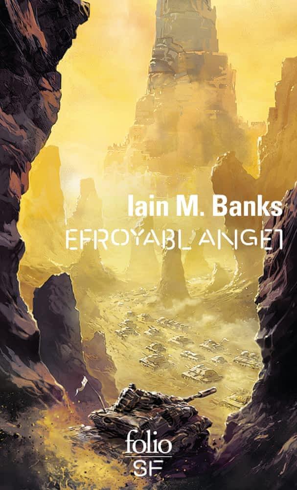 Iain M. Banks: Efroyabl ange1 (French language, 2019, Éditions Gallimard)