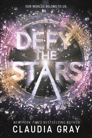 Claudia Gray: Defy the Stars (2017, Little, Brown and Company)