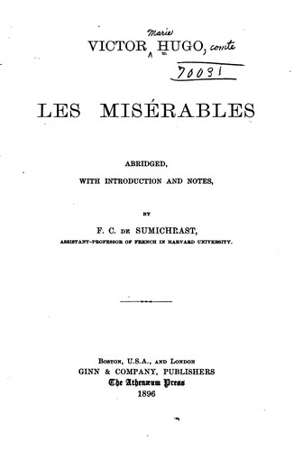 Victor Hugo: Les misérables (French language, 1896, Ginn & Company)