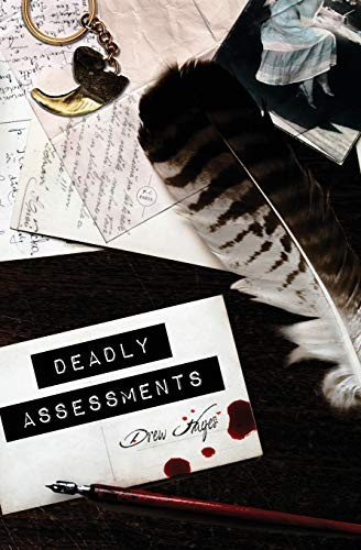 Drew Hayes: Deadly Assessments (2018, Reuts Publications)