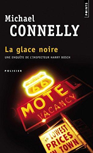 Michael Connelly: La glace noire (French language, 1996)