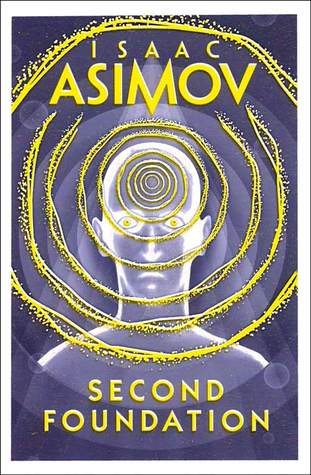 Isaac Asimov: Second Foundation (2016, HarperCollins Publishers Limited)