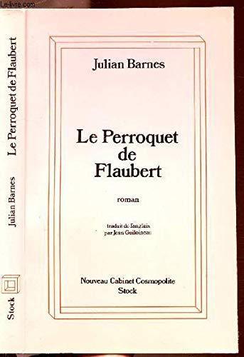 Julian Barnes: Le perroquet de Flaubert (French language, 1986)