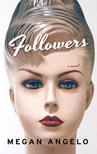Megan Angelo: Followers (Hardcover, 2020, Thorndike Press Large Print)