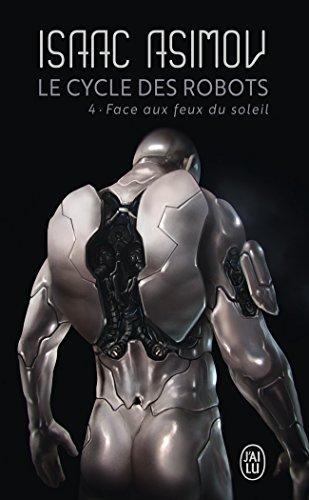Isaac Asimov: Face aux feux du soleil (French language, 2002, J'ai Lu)
