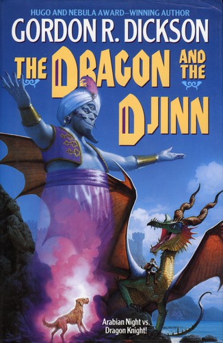 Gordon R. Dickson: The Dragon and the Djinn (Hardcover, 1996, ACE Books)