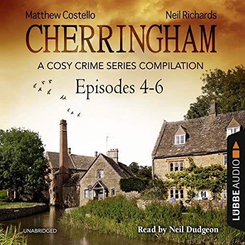 Matthew Costello, Neil Richards: Cherringham, Episodes 4-6 (AudiobookFormat, 2018, Lubbe)