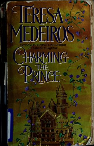 Teresa Medeiros, Barbara Cartland: Charming the Prince (Paperback, 1999, Bantam Books)