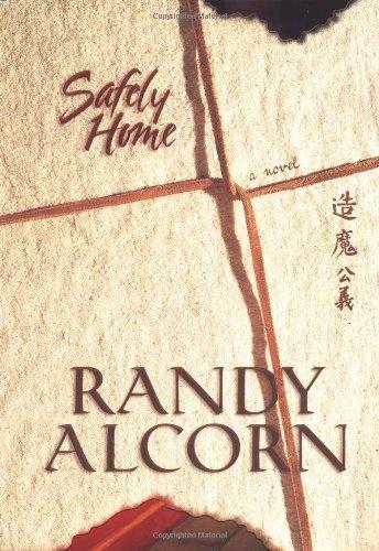 Randy C. Alcorn: Safely home (2001, Tyndale House)