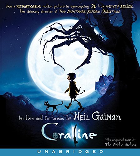 Neil Gaiman: Coraline Movie Tie-In CD (AudiobookFormat, 2008, HarperFestival)