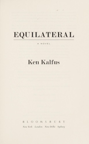 Ken Kalfus: Equilateral (2013)