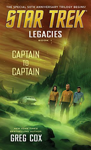 Greg Cox: Star Trek: Captain to Captain (Paperback, 2016, Pocket Books/Star Trek)