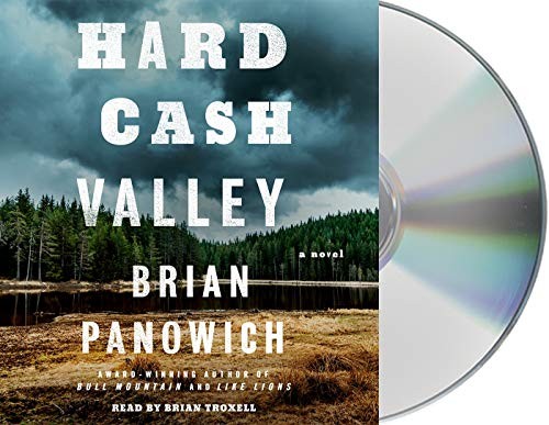 Brian Panowich, Brian Troxell: Hard Cash Valley (AudiobookFormat, 2020, Macmillan Audio)