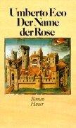 Umberto Eco: Der Name der Rose. (Hardcover, German language, 1982, Hanser)