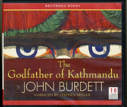 John Burdett: The Godfather of Kathmandu (AudiobookFormat, 2010, Random House)
