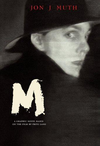 Fritz Lang, Thea von Harbou, Jon J Muth: M (Hardcover, 2008, Abrams)