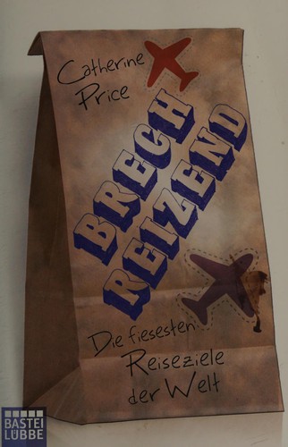 Catherine Price: Brechreizend (German language, 2012, Bastei Lübbe Taschenbuch)
