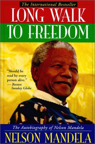 Nelson Mandela: Long Walk to Freedom (Hardcover, 1999, Tandem Library)