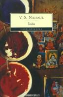 V. S. Naipaul: India (Paperback, Spanish language, 2005, Debolsillo)