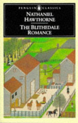 Nathaniel Hawthorne: The Blithedale romance (1983, Penguin Books)