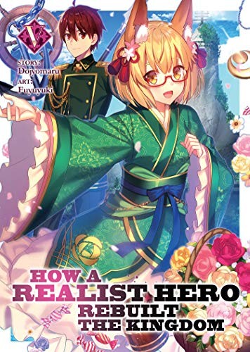 Dojyomaru, Fuyuyuki: How a Realist Hero Rebuilt the Kingdom  Vol. 5 (Paperback, 2019, Seven Seas)