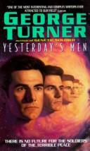 George Turner: Yesterday's Men (1996, Avon Books (Mm))