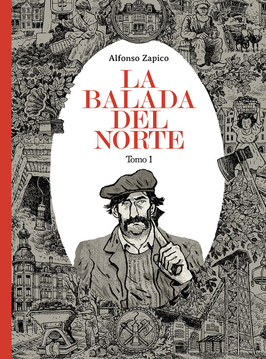 Alfonso Zapico: La balada del Norte 1 (GraphicNovel, Gaztelania language, 2015, Astiberri)