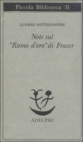 Ludwig Wittgenstein: Note sul "Ramo d'oro" di Frazer (Paperback, Italian language, Adelphi)