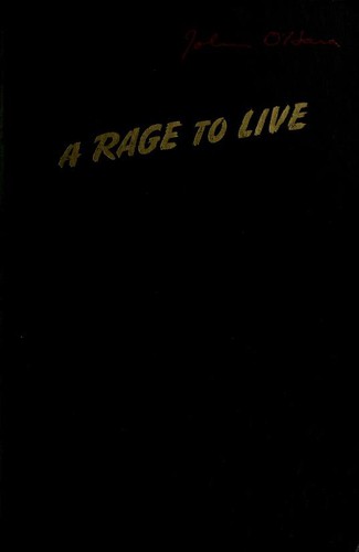 John O'Hara: A rage to live. (1949, Random House)