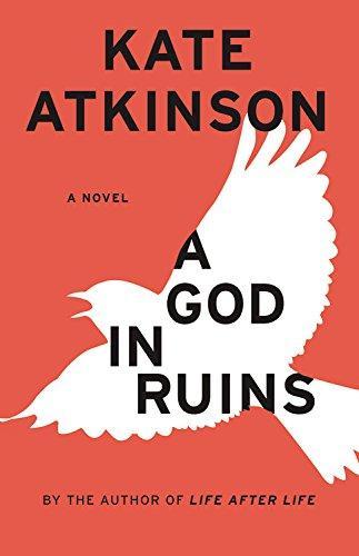 Kate Atkinson: A God in Ruins (Todd Family, #2) (2015)