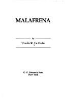 Ursula K. Le Guin: Malafrena (1979, Berkley Pub. Corp. : distributed by Putnam)