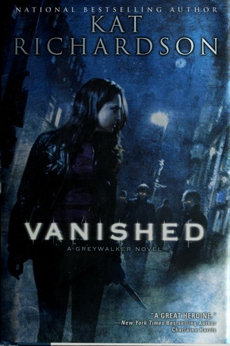 Kat Richardson: Vanished (2009, Roc/New American Library)