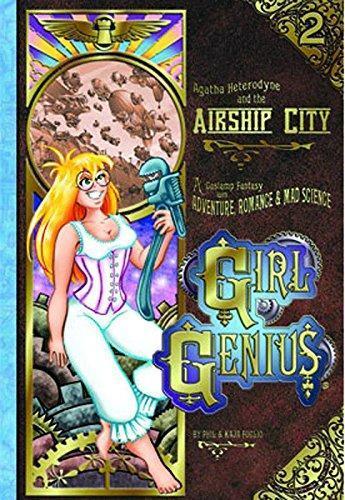 Phil Foglio: Agatha Heterodyne and the Airship City (Girl Genius, #2) (2004)
