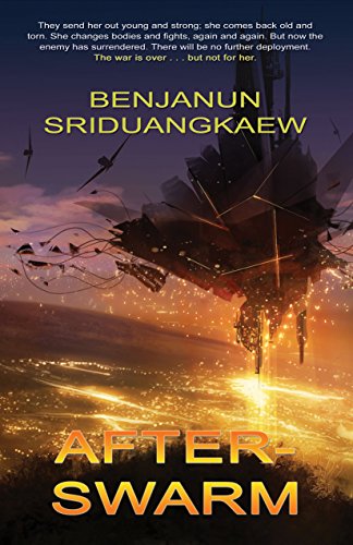 Benjanun Sriduangkaew: After Swarm (EBook, 2017)