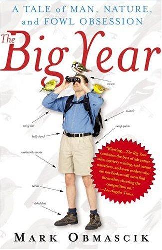Mark Obmascik: The Big Year (Paperback, 2005, Free Press)