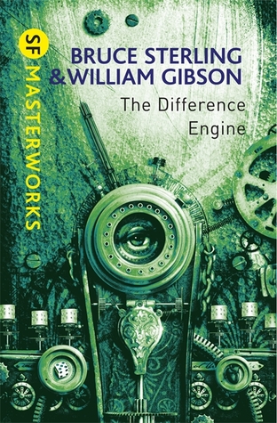 Bruce Sterling, William Gibson: The Difference Engine (1990, Spectra/Bantam Books)