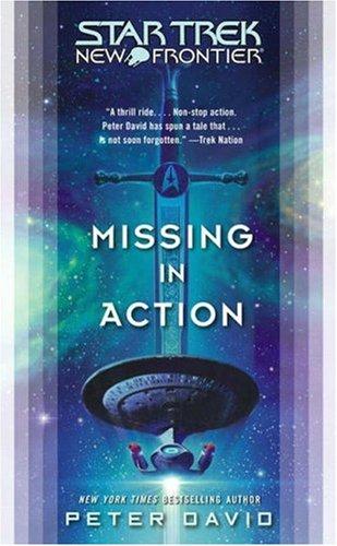 Peter David: Missing in Action (Star Trek: New Frontier) (Paperback, 2006, Star Trek)