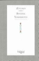 Banana Yoshimoto: Kitchen (Spanish language, 1996, Tusquets)