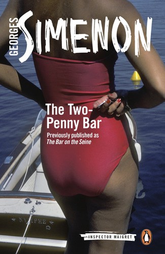 Georges Simenon: The two-penny bar (Paperback, 2014, Penguin Books)