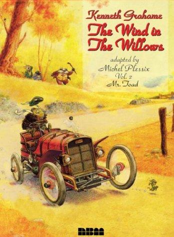 Kenneth Grahame, Michel Plessix: Wind in the Willows (Hardcover, 1998, Nantier Beall Minoustchine Publishing)