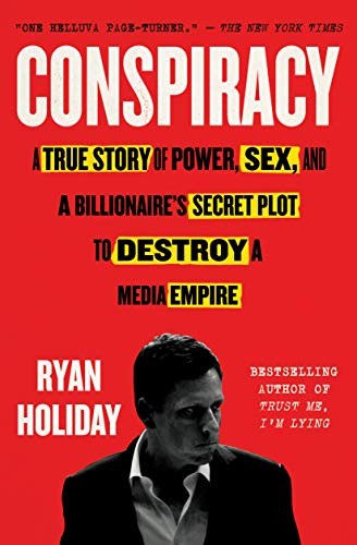 Ryan Holiday: Conspiracy (Paperback, 2019, Portfolio)
