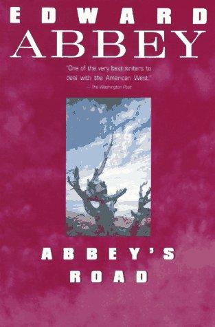 Edward Abbey: Abbey's road (1991, Plume)