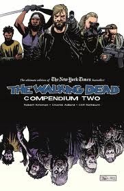 Robert Kirkman: The Walking Dead Compendium Two (Paperback, 2012, Image Comics)