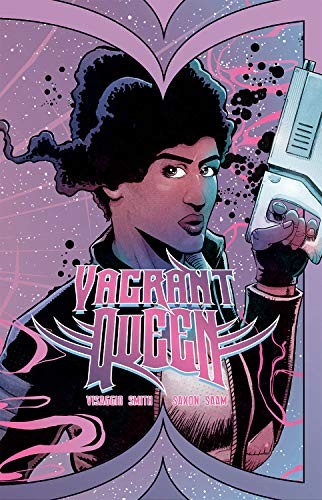 Magdalene Visaggio: Vagrant Queen Volume 1 (Paperback, 2019, Vault Comics)