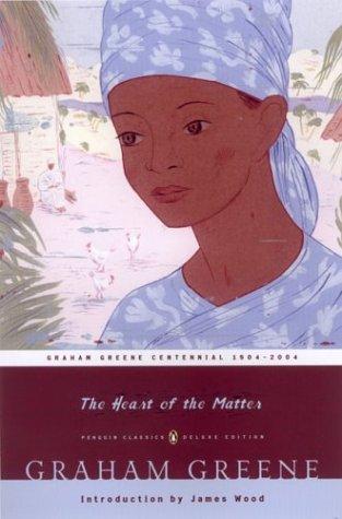 Graham Greene: The heart of the matter (2004, Penguin Books)