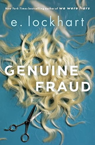 E. Lockhart: Genuine Fraud (2017, Delacorte Press)