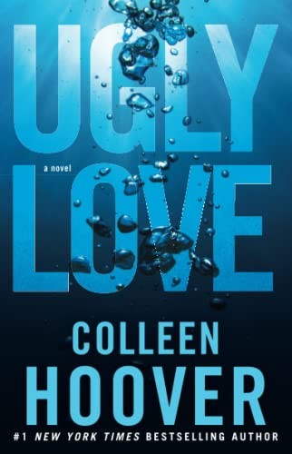 Colleen Hoover: Ugly Love (2014, Atria Books)